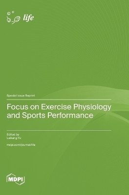 Focus on Exercise Physiology and Sports Performance(English, Hardcover, unknown)