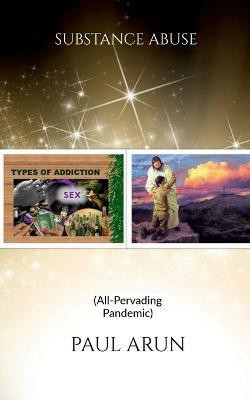 Substance Abuse(English, Paperback, Arun Paul)