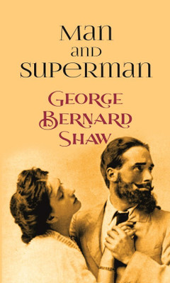 Man and Superman(Paperback, George Bernard Shaw)