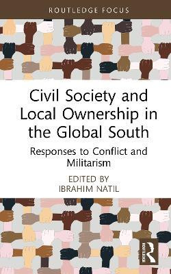 Civil Society and Local Ownership in the Global South(English, Hardcover, unknown)