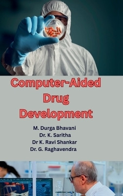 Computer-Aided Drug Development(English, Hardcover, M. Durga Bhavani)