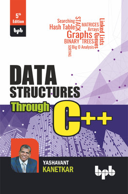 Data Structures Through C++ - 5th Edition(Paperback, Yashavant Kanetkar)