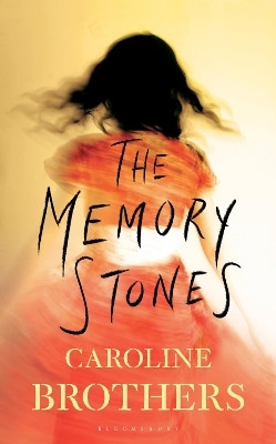 The Memory Stones(English, Paperback, Brothers Caroline)