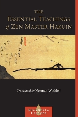 The Essential Teachings of Zen Master Hakuin(English, Paperback, Hakuin)