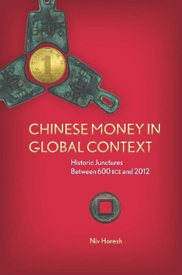 Chinese Money in Global Context(English, Electronic book text, Horesh Niv)