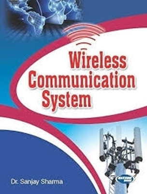 WIRELESS CONTENTS
COMMUNICATION
SYSTEM(Paperback, Dr. Sanjay Sharma)