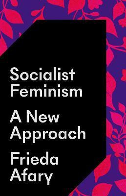 Socialist Feminism(English, Paperback, Afary Frieda)