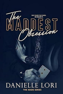 The Maddest Obsession(Paperback, Danielle Lori)