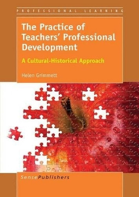The Practice of Teachers' Professional Development(English, Electronic book text, Grimmett Helen)