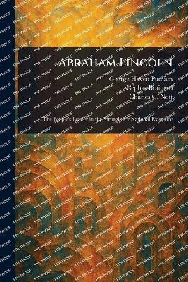 Abraham Lincoln(English, Paperback, Putnam George Haven)