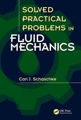 Solved Practical Problems in Fluid Mechanics(English, Electronic book text, Schaschke Carl J.)