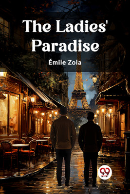 The Ladies' Paradise (Edition2023)(English, Paperback, Zola Emile)
