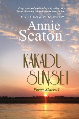 Kakadu Sunset(English, Paperback, Seaton Annie)