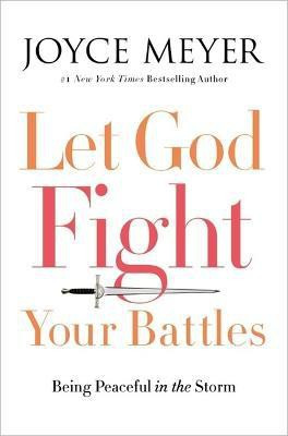 Let God Fight Your Battles(English, Hardcover, Meyer Joyce)
