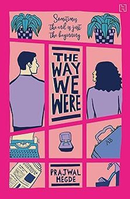 The Way We Were(English, Paperback, HEGDE PRAJWAL)