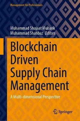 Blockchain Driven Supply Chain Management(English, Hardcover, unknown)
