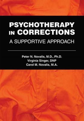Psychotherapy in Corrections(English, Paperback, Novalis Peter N. DNP)