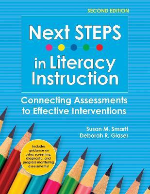 Next STEPS in Literacy Instruction(English, Paperback, Smartt Susan M.)