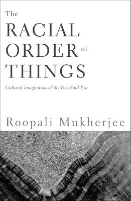 The Racial Order of Things(English, Paperback, Mukherjee Roopali)