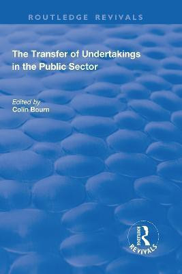 The Transfer of Undertakings in the Public Sector(English, Hardcover, Bourn Colin)
