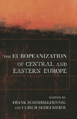 The Europeanization of Central and Eastern Europe(English, Paperback, unknown)
