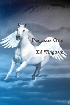 Pegasus One(English, Paperback, Wingham Ed)