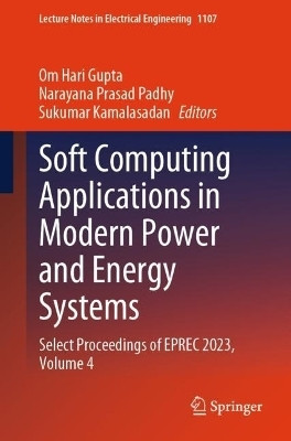 Soft Computing Applications in Modern Power and Energy Systems(English, Paperback, unknown)