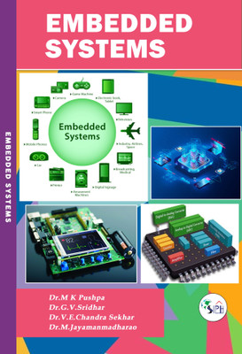 Embedded Systems(Paperback, Dr.M K Pushpa Dr.G.V.Sridhar Dr.V.E.Chandra Sekhar Dr.M.Jayamanmadharao)