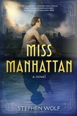 Miss Manhattan(English, Paperback, Wolf Stephen)