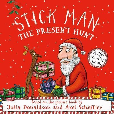 Stick Man - The Present Hunt: A lift-the-flap adventure(English, Board book, Donaldson Julia)