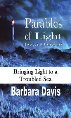 Parables of Light (Special Edition)(English, Hardcover, Davis Barbara)