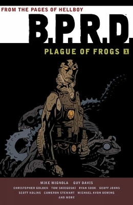 B.P.R.D: Plague of Frogs Volume 1(English, Paperback, Mignola Mike)