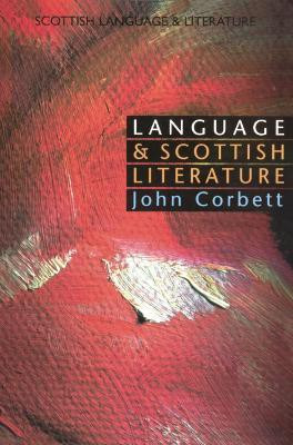 Language and Scottish Literature: 2(English, Paperback, Corbett John)
