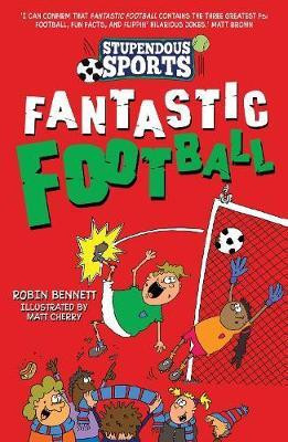 Fantastic Football(English, Paperback, Bennett Robin)