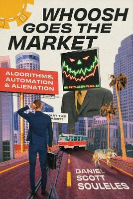 Whoosh Goes the Market(English, Paperback, Souleles Daniel Scott)