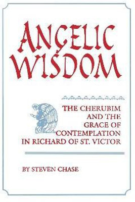 Angelic Wisdom(English, Paperback, Chase Steven)