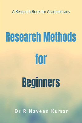 Research Methods for Beginners(English, Paperback, R Dr)