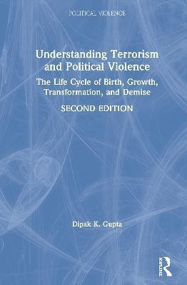 Understanding Terrorism and Political Violence(English, Hardcover, Gupta Dipak K.)