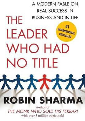 The Leader Who Had No Title(English, Paperback, Sharma Robin)