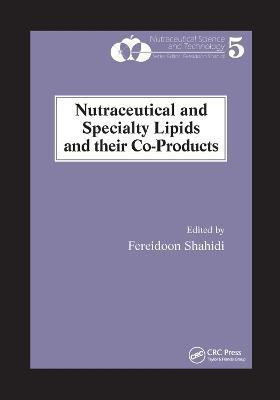 Nutraceutical and Specialty Lipids and their Co-Products(English, Paperback, unknown)