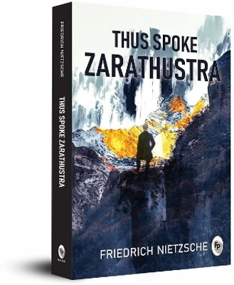 Thus Spoke Zarathustra(English, Paperback, Nietzsche Friedrich)