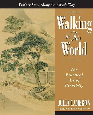 Walking in This World(English, Paperback, Cameron Julia)