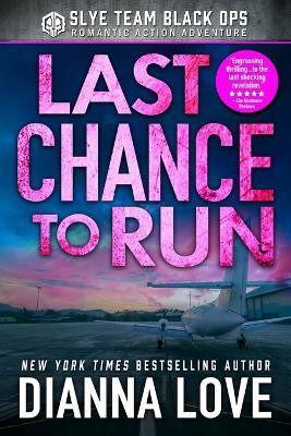 Last Chance to Run(English, Paperback, Love Dianna)