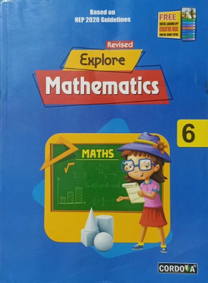 REVISED EXPLORE MATHEMATICS CLASS-6(Paperback, CORDOVA)