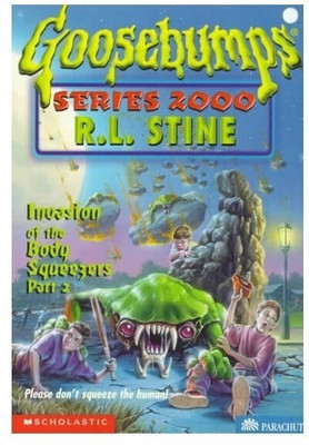 Invasion of the Body Squeezer 2(English, Paperback, Stine R. L.)