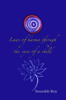 Laws of Karma through the eyes of a child(English, Paperback, Sourabh Roy)