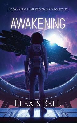 Awakening(English, Paperback, Bell Elexis)