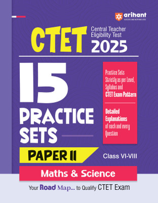 Arihant Practice Sets for CTET 2025 | Success Master CTET Paper II (Class VI-VIII) Maths & Science | Strictly as per level, syllabus and CTET exam pattern(Paperback, Prateek Beniwal)