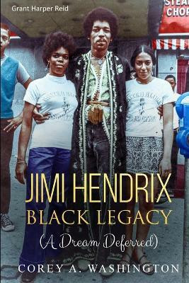 Jimi Hendrix Black Legacy(English, Paperback, Washington Corey Artrail)