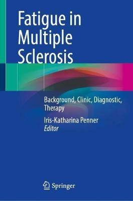 Fatigue in Multiple Sclerosis(English, Hardcover, unknown)